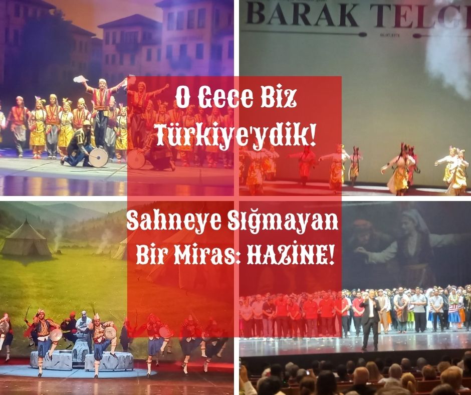 "HAZİNE" AKM Sahnesinde Yüreklere Taşındı: