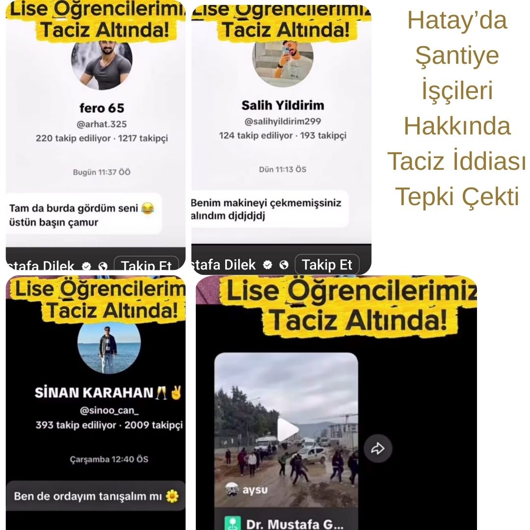 Hatay’da Şantiye İşçileri Hakkında Taciz İddiası Tepki Çekti