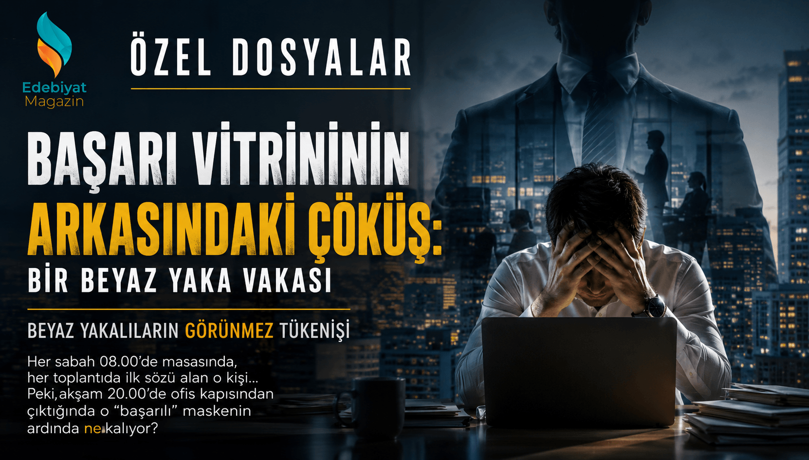 Beyaz Yakalıların Görünmez Tükenişi
