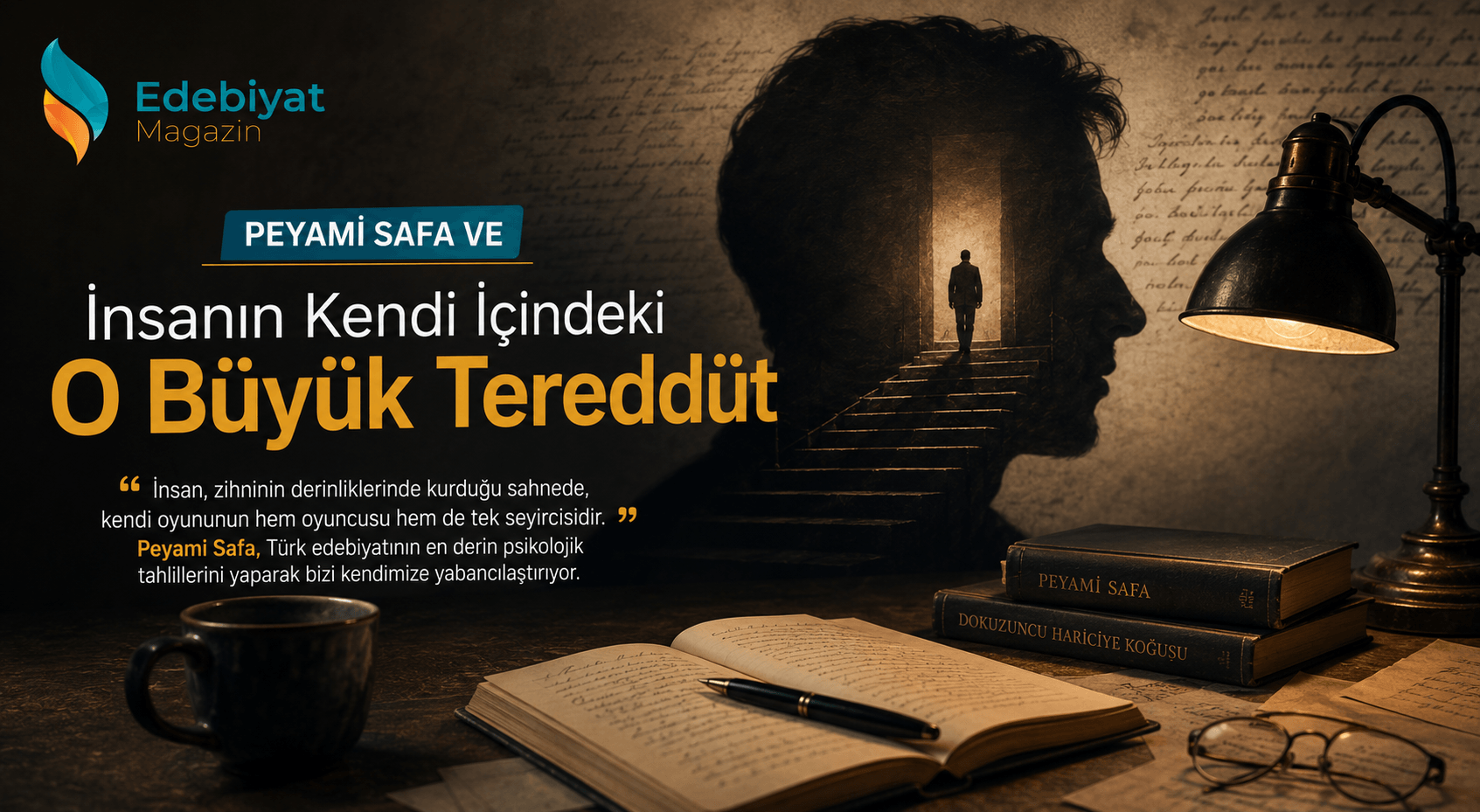Peyami Safa ve İnsanın Kendi İçindeki O Büyük Tereddüt Peyami Safa ve İnsanın Kendi İçindeki O Büyük Tereddüt