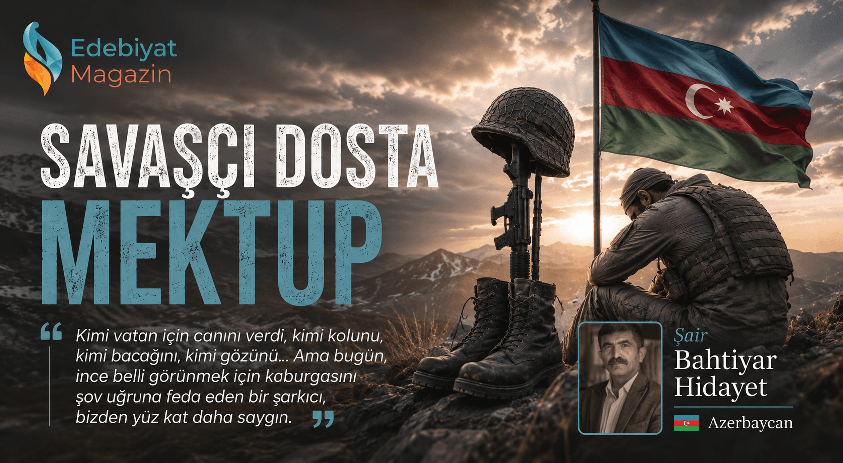 Savaşın Sessiz Kahramanlarına Dokunan Şiir: "Savaşçı Dosta Mektup"