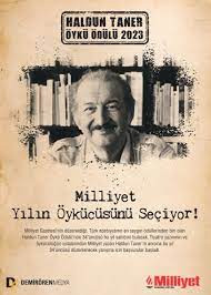 HALDUN TANER ÖYKÜ ÖDÜLÜBÜ KAZANAN YAZARA 25.000 LİRA ÖDENECEK.(SON BAŞVURU TARİHİ.29 EYLÜL 2023 CUMA)... HALDUN TANER ÖYKÜ ÖDÜLÜBÜ KAZANAN YAZARA 25.000 LİRA ÖDENECEK.(SON BAŞVURU TARİHİ.29 EYLÜL 2023 CUMA)...