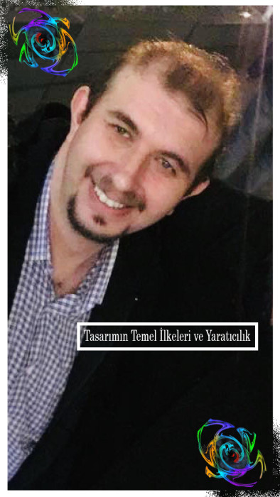 Tasarımın Temel İlkeleri ve Yaratıcılık Tasarımın Temel İlkeleri ve Yaratıcılık