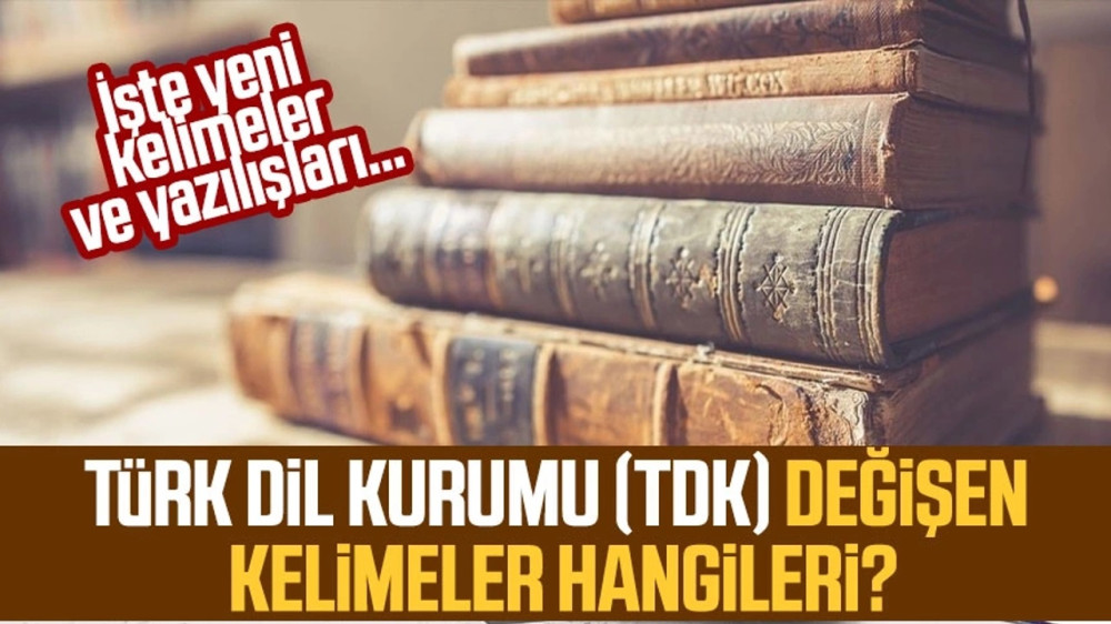 Türk Dil Kurumu (TDK), Güncel Türkçe Sözlüğünün 12. baskısıyla birlikte 18 Türkçe kelimenin yazımını değiştirdi! 
