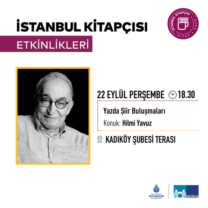 Yazda Şiir Buluşmaları'nın 22 Eylül 'deki konuğu Hilmi Yavuz