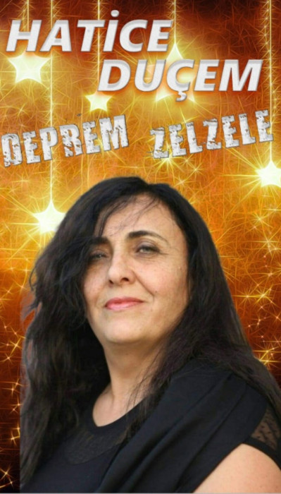 HATİÇE DUÇEM- ZELZELE